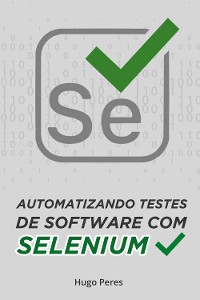 Cover Automatizando Testes de Software Com Selenium