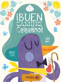 Cover ¡Buen camino Celestino!