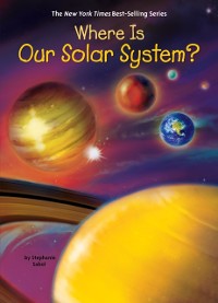 Cover Where Is Our Solar System?