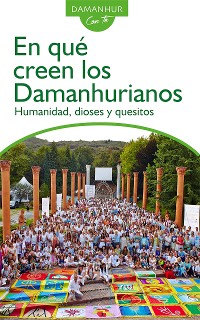 Cover EN QUÉ CREEN LOS DAMANHURIANOS