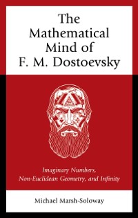 Cover Mathematical Mind of F. M. Dostoevsky