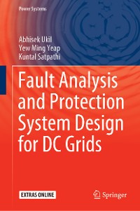 Cover Fault Analysis and Protection System Design for DC Grids