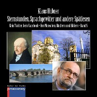 Cover STERNSTUNDEN, SPRACHGEWITTER UND ANDERE SPÄTLESEN