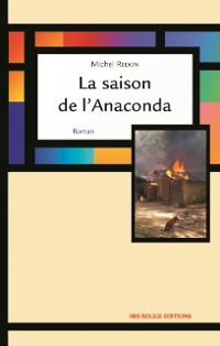 Cover La saison de l''anaconda