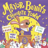 Cover Mayor Bunny's Chocolate Town