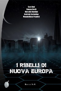 Cover I ribelli di Nuova Europa