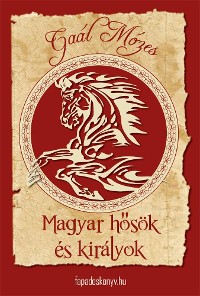 Cover Magyar hősök és királyok