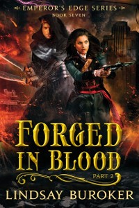 Cover Forged in Blood II (The Emperor's Edge, Book 7)