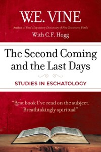 Cover Second Coming and the Last Days