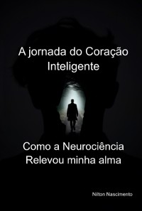 Cover A Jornada Do Coração Inteligente