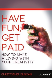 Cover Have Fun, Get Paid