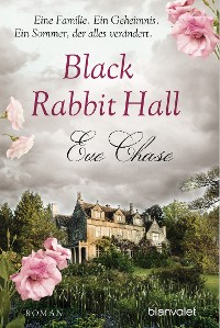 Cover Black Rabbit Hall - Eine Familie. Ein Geheimnis. Ein Sommer, der alles verändert.