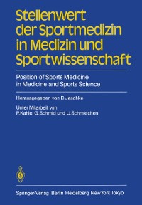 Cover Stellenwert der Sportmedizin in Medizin und Sportwissenschaft/Position of Sports Medicine in Medicine and Sports Science