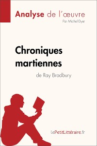 Cover Chroniques martiennes de Ray Bradbury (Analyse de l'oeuvre)