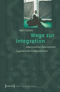 Cover Wege zur Integration