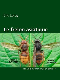 Cover Le frelon asiatique