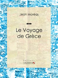 Cover Le Voyage de Grèce