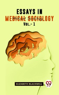 Cover Essays In Medical Sociology Vol 1