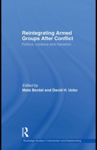 Cover Reintegrating Armed Groups After Conflict