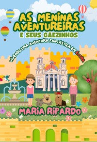 Cover As Meninas Aventureiras E Seus Cãezinhos