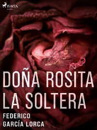 Cover Doña Rosita la soltera