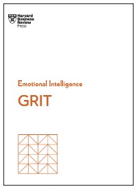 Cover Grit (HBR Emotional Intelligence Series)