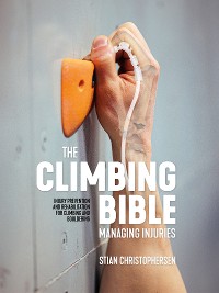 Cover The Climbing Bible: Managing Injuries