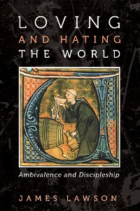 Cover Loving and Hating the World