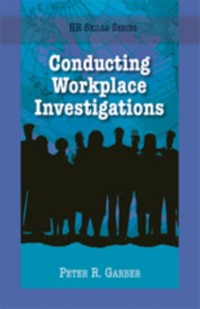 Cover HR Skills Series - Conducting Workplace Investigations