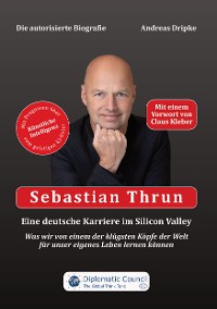 Cover Sebastian Thrun: Eine deutsche Karriere im Silicon Valley