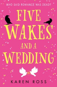 Cover Five Wakes and a Wedding