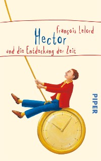 Cover Hector und die Entdeckung der Zeit