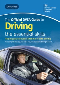 Cover Official DVSA Guide to Driving - the essential skills