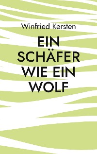 Cover Ein Schäfer wie ein Wolf