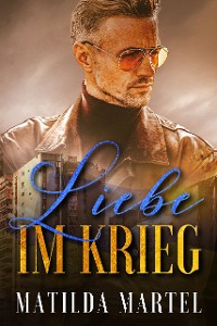 Cover Liebe im Krieg