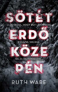 Cover Sötét erdő közepén