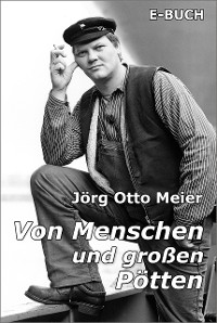 Cover Von Menschen und großen Pötten