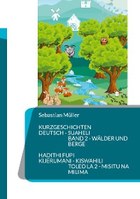 Cover Kurzgeschichten Deutsch Suaheli Wälder und Berge