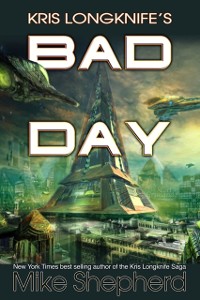 Cover Kris Longknife's Bad Day