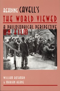 Cover Reading Cavell''s The World Viewed
