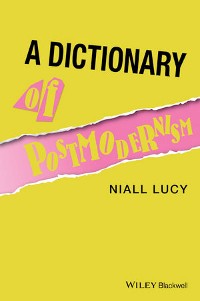 Cover A Dictionary of Postmodernism