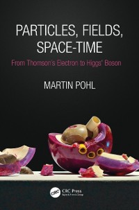 Cover Particles, Fields, Space-Time
