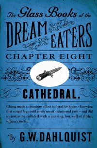 Cover The Glass Books of the Dream Eaters (Chapter 8 Cathedral)