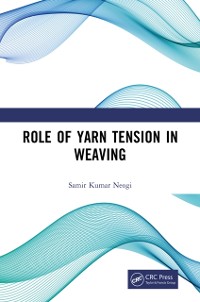 Cover Role of Yarn Tension in Weaving