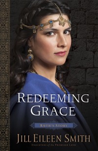 Cover Redeeming Grace (Daughters of the Promised Land Book #3)