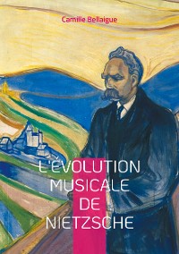 Cover L'évolution musicale de Nietzsche