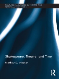 Cover Shakespeare, Theatre, and Time