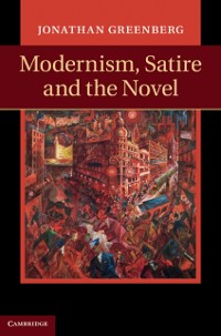 Cover Modernism, Satire and the Novel