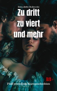 Cover Zu dritt zu viert und mehr