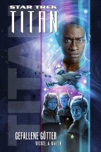Cover Star Trek - Titan 7: Gefallene Götter